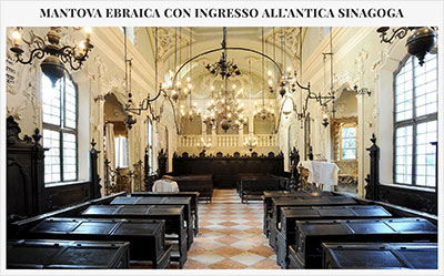 Mantova Ebraica Ingresso Antica Sinagoga Visita Guidata Lombardia Segreta 15/5/2022