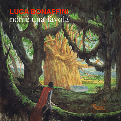 Luca Bonaffini Non è una favola, album musicale 2022
