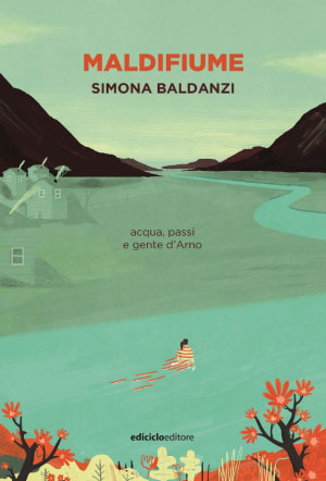Maldifiume Simona Baldanzi libro