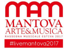 Mantova Arte e Musica 2017