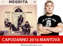 Mantova Capodanno 2016 Negrita e DJ Ringo