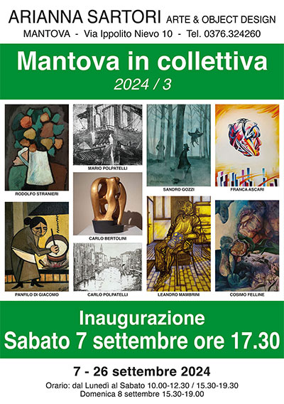 Mostra Mantova in collettiva 2024/3 Galleria Arianna Sartori