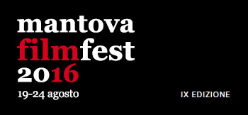 MantovaFilmFest Mantova Film Festival 2016