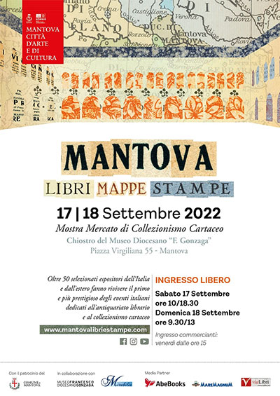 Mantova Libri Mappe Stampe 17-18 settembre 2022