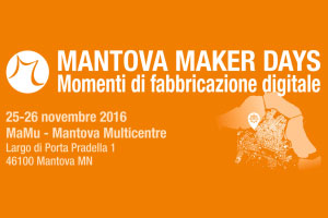 Mantova Maker Days 2016