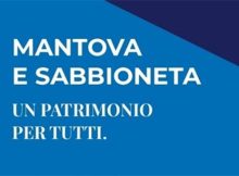 Mantova e Sabbioneta un patrimonio per tutti