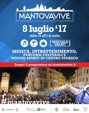 MantovaVive notte bianca Mantova 8 luglio 2017
