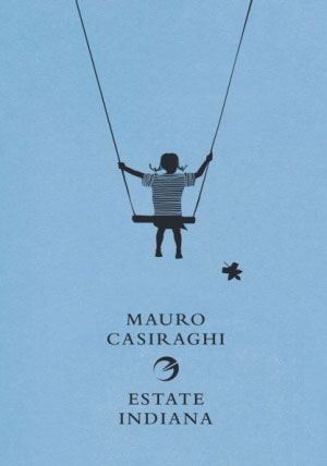 Mauro Casiraghi Estate indiana, libro