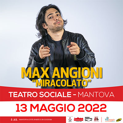 comico Max Angioni Mantova 2022 Miracolato