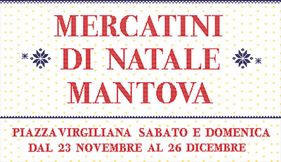 Mercatini di Natale 2019 Mantova