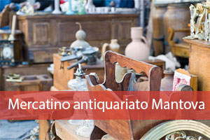 Mercato antiquariato Mantova 2024