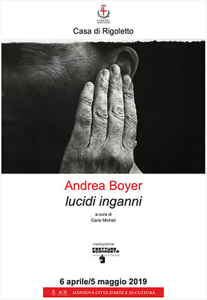 Mostra Andrea Boyer Lucidi inganni Mantova 2019