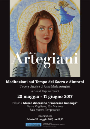 Mostra Anna Maria Artegiani Mantova 2017