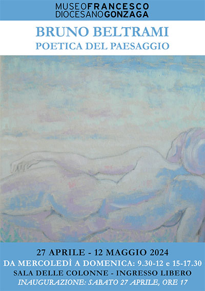 Mostra Bruno Beltrami La poetica del paesaggio Mantova 2024