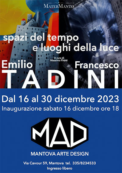 mostra Emilio Tadini e Francesco Tadini Mantova 2023Spazi del tempo e luoghi della luce