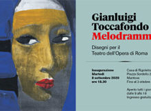 Mostra Melodramma Gianluigi Toccafondo Mantova Casa di Rigoletto 2020
