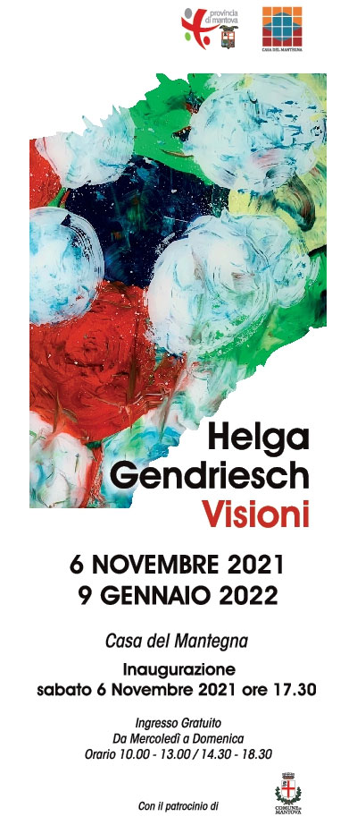 Mostra Helga Gendriesch Visioni Mantova Casa del Mantegna 2021 2022