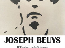 Mostra Joseph Beuys Il tamburo dello sciamano Mantova Casa del Mantegna 2021