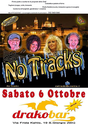 No Tracks al Drakobar di San Giorgio di Mantova 2018