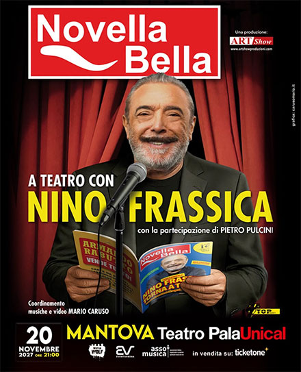 Novella Bella Nino Frassica Mantova 2027