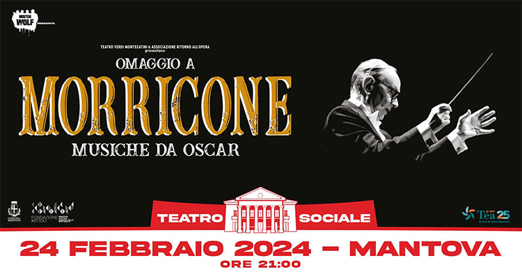 concerto Omaggio Ennio Morricone Mantova 2024