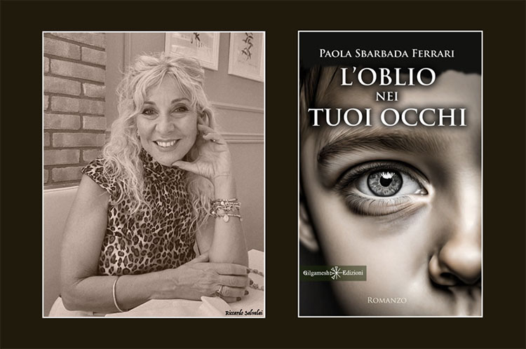 libro L’oblio nei tuoi occhi Paola Sbarbada Ferrari