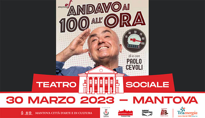 Paolo Cevoli Andavo ai 100 all'ora Mantova Teatro Sociale 2023