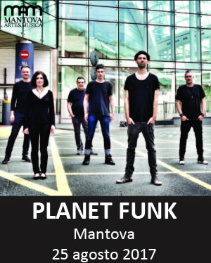 Planet Funk Mantova 2017