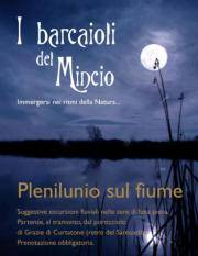 I Barcaioli del Mincio: Plenilunio sul Fiume