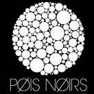 Pois Noirs, gruppo musicale