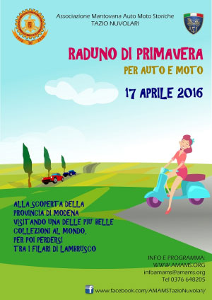 AMAMS Raduno Primavera 2016 Auto Moto Mantova Modena