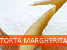 ricetta torta margherita soffice classica