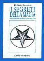 libro I segreti della magia di Roberto Reggiani