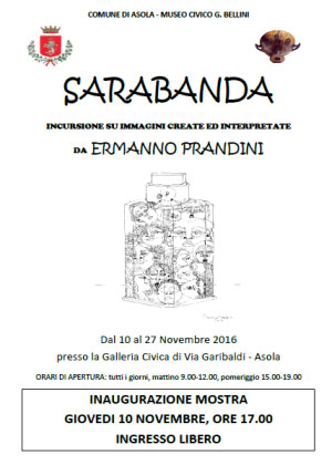 Sarabanda mostra Ermanno Prandini Asola 2016