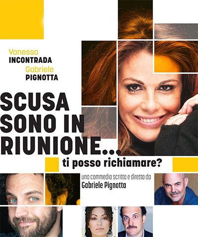 Scusa sono in riunione ti posso richiamare? Vanessa Incontrada e Gabriele Pignotta Mantova Teatro Sociale 2023