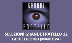 Selezioni Grande Fratello 12 Mantova