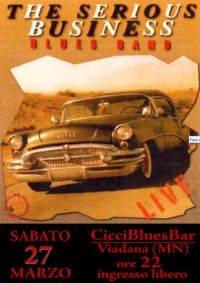 Concerto The Serious Business Blues Band al Ciccibluesbar