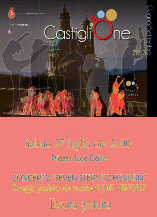 Seven steps to Hendrix Castiglione Stiviere (Mantova)