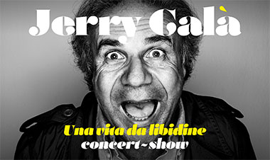 Jerry Calà Una vita da libidine show concerto Mantova 2019