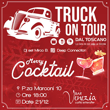 Truck on Tour - Merry Cocktail al Bar Venezia di Mantova 21/12/2019