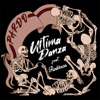 Ultima danza Pardo feat Punkreas