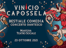 Vinicio Capossela Bestiale commedia Mantova 2021