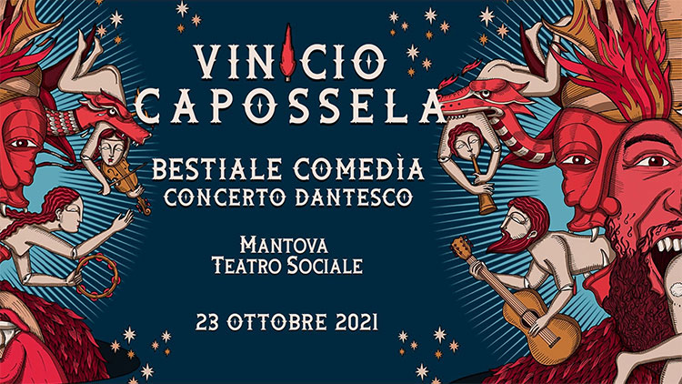 Vinicio Capossela Bestiale commedia Mantova 2021