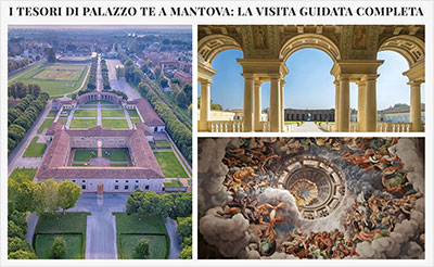 I Tesori di Palazzo Te a Mantova Visita Guidata Lombardia Segreta 26-27 febbraio 2022