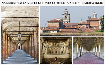 Visita Guidata Sabbioneta (MN) Lombardia Segreta