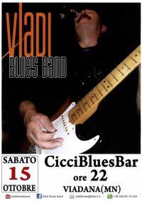 Vladi Blues Band Ciccibluesbar Viadana 15/10/2011