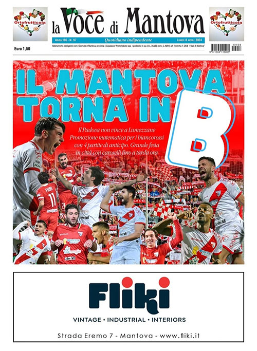 La voce di Mantova prima pagina 8 aprile 2024 Il Mantova torna in B