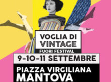Voglia di Vintage Fuori Festival Mantova 2016