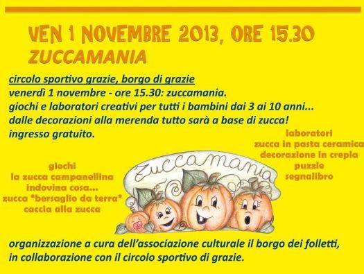 Zuccamania 2013 Grazie di Curtatone (Mantova)